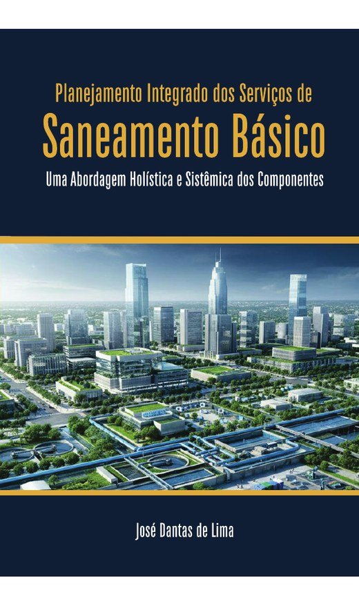 Capa do livro Planejamento Integrado dos Serviços de Saneamento Básico, de José Dantas de Lima